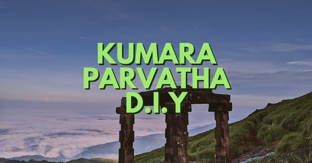 Kumara Parvatha Trek DIY Guide (2025): Kukke vs Beedalli Routes Explained